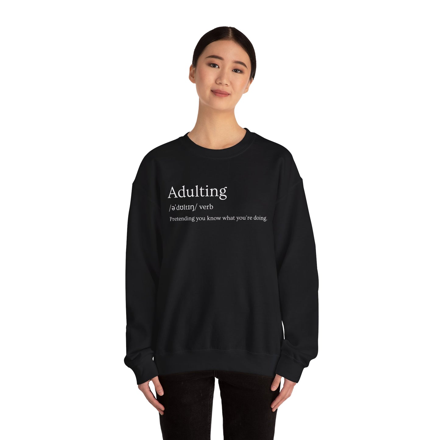 Adulting Definition Sweatshirt — Funny Minimalist Crewneck for Young Adults